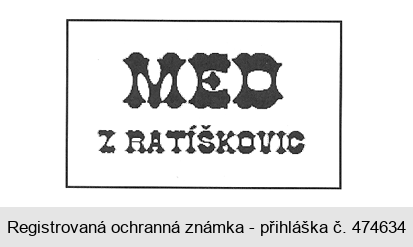 MED Z RATÍŠKOVIC
