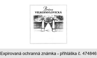 Brána VELKOPAVLOVICKÁ