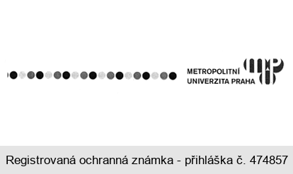 METROPOLITNÍ UNIVERZITA PRAHA mup