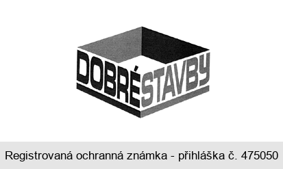 DOBRÉ STAVBY