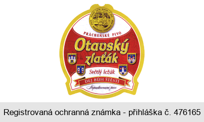 Otavský zlaťák PRÁCHEŇSKÉ PIVO DEJ BŮH ŠTĚSTÍ SUŠICE HORAŽĎOVICE STRAKONICE PÍSEK