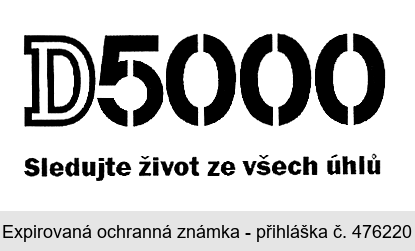 D5000 Sledujte život ze všech úhlů