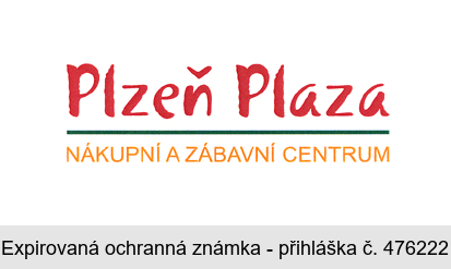 Plzeň Plaza NÁKUPNÍ A ZÁBAVNÍ CENTRUM