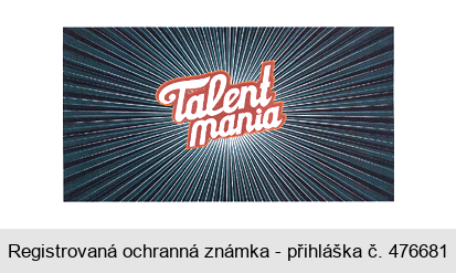 Talent mania