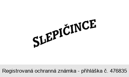 SLEPIČINCE