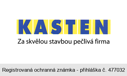 KASTEN Za skvělou stavbou pečlivá firma