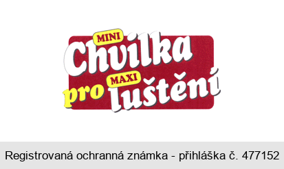 MINI Chvilka pro MAXI luštění