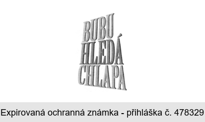 BUBU HLEDÁ CHLAPA