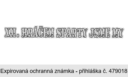 XII. HRÁČEM SPARTY JSME MY