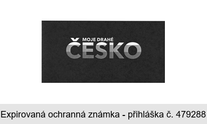 MOJE DRAHÉ ČESKO