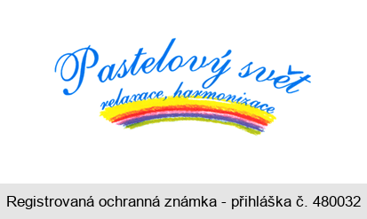 Pastelový svět relaxace, harmonizace