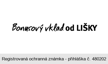 Bonusový vklad od LIŠKY