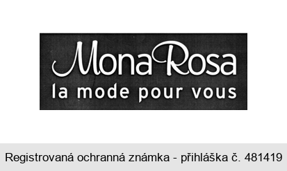 MonaRosa la mode pour vous