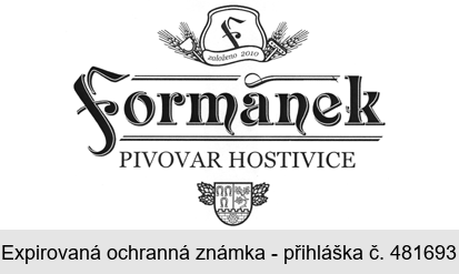 F Formánek PIVOVAR HOSTIVICE založeno 2010