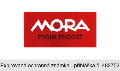 MORA moje radost