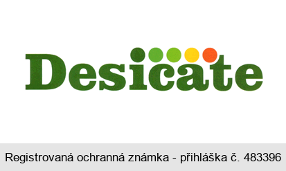 Desicate
