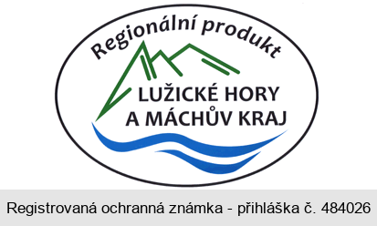 Regionální produkt LUŽICKÉ HORY A MÁCHŮV KRAJ