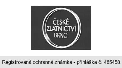 ČESKÉ ZLATNICTVÍ BRNO