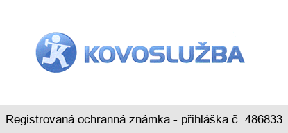 K KOVOSLUŽBA
