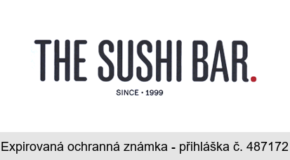 THE SUSHI BAR.  SINCE - 1999