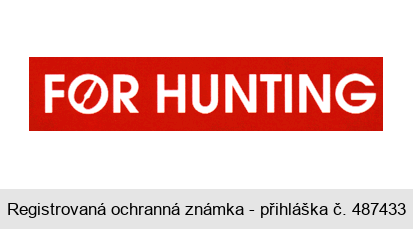 FOR HUNTING