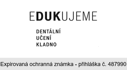 EDUKUJEME DENTÁLNÍ UČENÍ KLADNO
