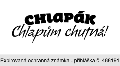 CHLAPÁK Chlapům chutná!