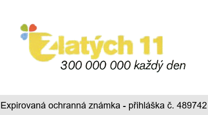 Zlatých 11 300 000 000 každý den