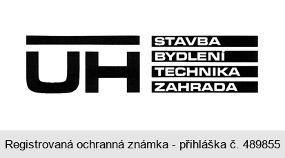 UH STAVBA BYDLENÍ TECHNIKA ZAHRADA