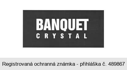 BANQUET CRYSTAL