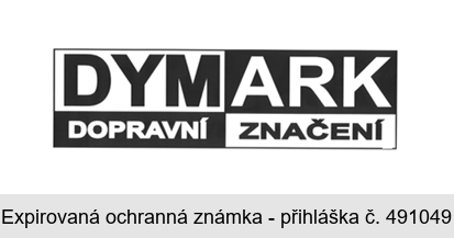 DYMARK DOPRAVNÍ ZNAČENÍ