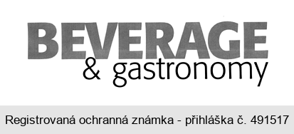 BEVERAGE & gastronomy