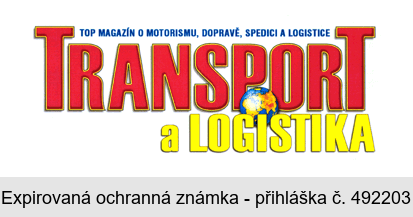 TRANSPORT a LOGISTIKA TOP MAGAZÍN O MOTORISMU, DOPRAVĚ, SPEDICI A LOGISTICE