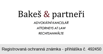 Bakeš & partneři ADVOKÁTNÍ KANCELÁŘ  ATTORNEYS AT LAW RECHTSANWÄLTE