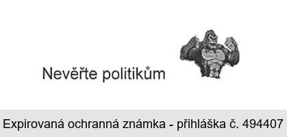 Nevěřte politikům