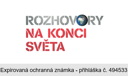 ROZHOVORY NA KONCI SVĚTA