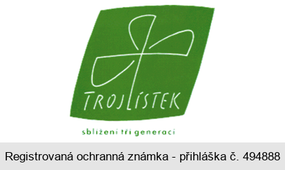 TROJLÍSTEK sblížení tří generací