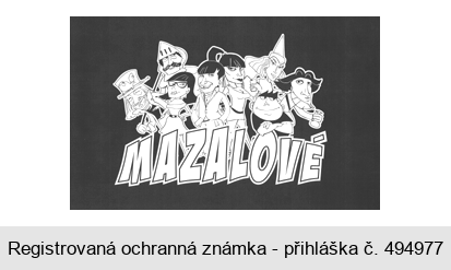 MAZALOVÉ