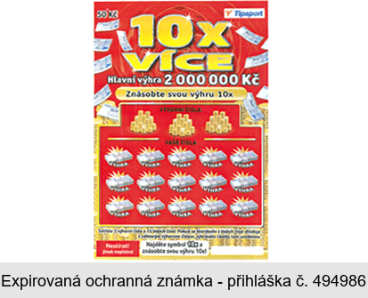 10x VÍCE Hlavní výhra 2 000 000 Kč Znásobte svou výhru 10x Tipsport