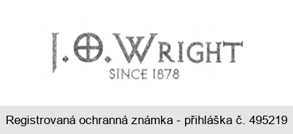 J. O. WRIGHT SINCE 1878