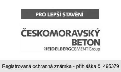 PRO LEPŠÍ STAVĚNÍ ČESKOMORAVSKÝ BETON HEIDELBERGCEMENT Group