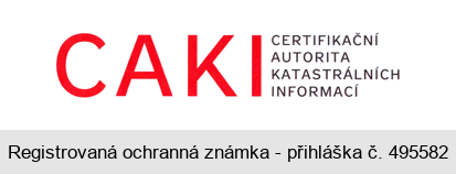 CAKI CERTIFIKAČNÍ AUTORITA KATASTRÁLNÍCH INFORMACÍ