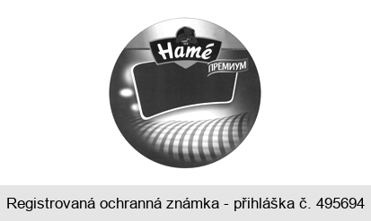 Hamé PREMIUM