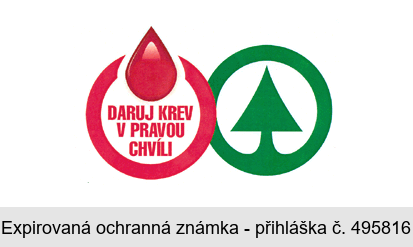 DARUJ KREV V PRAVOU CHVÍLI