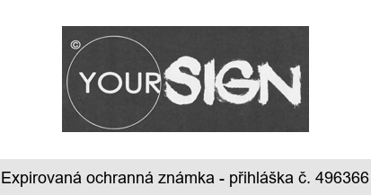 YOUR SIGN