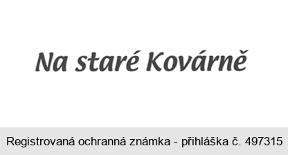 Na staré Kovárně