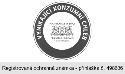 VYNIKAJÍCÍ KONZUMNÍ CHLÉB PODNIKATELSKÝ SVAZ PEKAŘŮ A CUKRÁŘŮ V ČESKÉ REPUBLICE