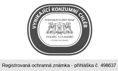 VYNIKAJÍCÍ KONZUMNÍ CHLÉB PODNIKATELSKÝ SVAZ PEKAŘŮ A CUKRÁŘŮ V ČESKÉ REPUBLICE