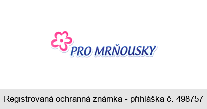 PRO MRŇOUSKY