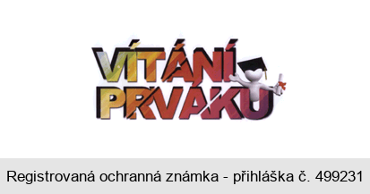 VÍTÁNÍ PRVÁKŮ